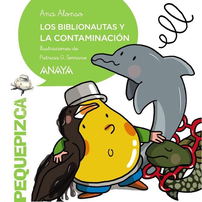 BIBLIONAUTAS Y LA CONTAMINACIÓN, LOS | 9788469891551 | ALONSO, ANA ; G. SERRANO, PATRICIA