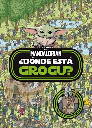 STAR WARS THE MANDALORIAN : ¿DÓNDE ESTÁ GROGU? | 9788408254515