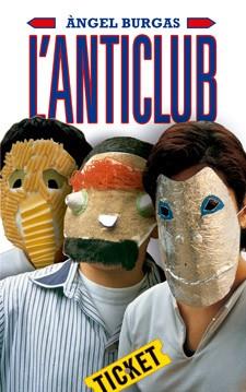 ANTICLUB, L' | 9788424647667 | BURGAS, ANGEL