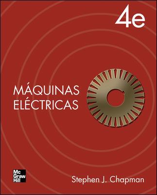 MAQUINAS ELECTRICAS | 9789701049471 | CHAPMAN, STEPHEN J.