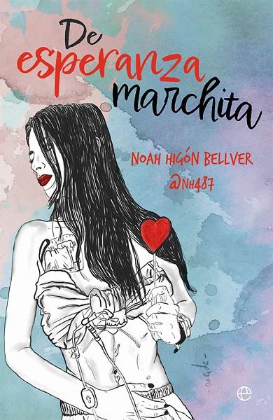 DE ESPERANZA MARCHITA | 9788413842707 | HIGÓN BELLVER, NOAH