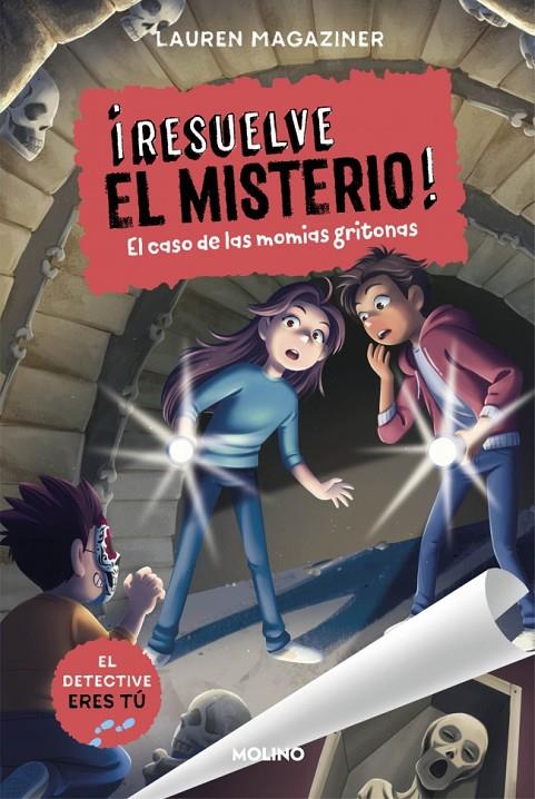 ¡RESUELVE EL MISTERIO! 10 : EL CASO DE LAS MOMIAS GRITONAS | 9788427256248 | MAGAZINER, LAUREN