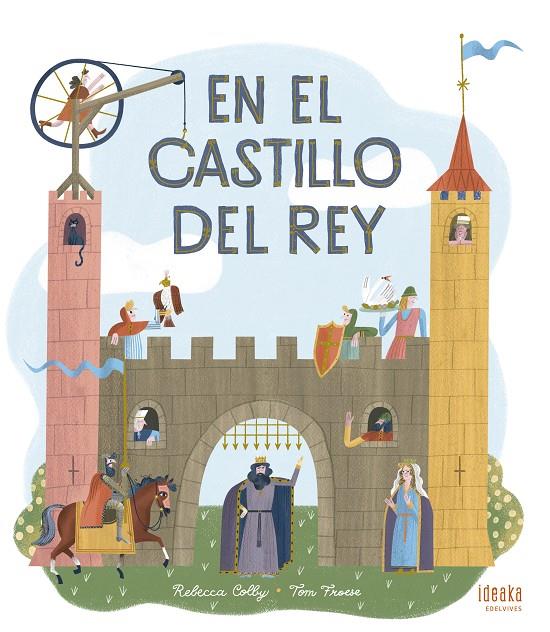 EN EL CASTILLO DEL REY | 9788414030615 | COLBY, REBECCA ; FROESE, TOM