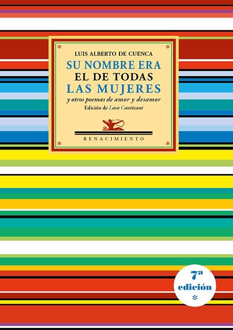 SU NOMBRE ERA EL DE TODAS LAS MUJERES Y OTROS POEMAS DE AMOR Y DESAMOR | 9788419791979 | CUENCA, LUIS ALBERTO DE