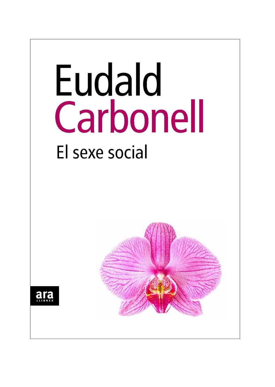 SEXE SOCIAL, EL | 9788492552931 | CARBONELL, EUDALD