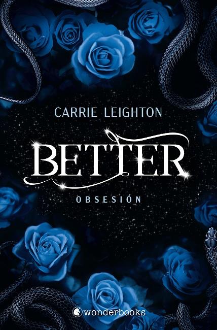 BETTER 3 : OBSESIÓN | 9788410425958 | LEIGHTON, CARRIE