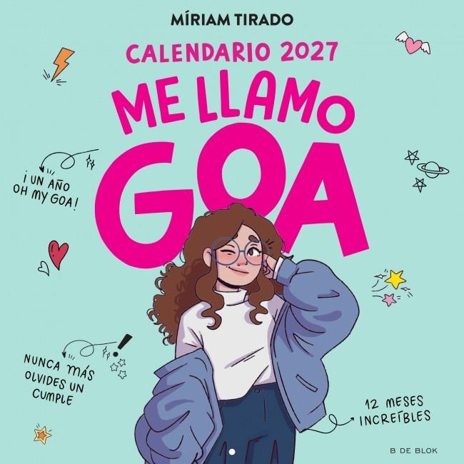 CALENDARIO 2027 ME LLAMO GOA | 9791387994358 | TIRADO, MÍRIAM