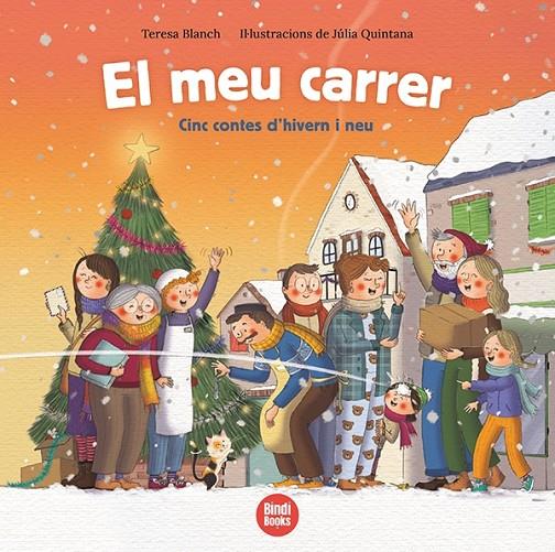 MEU CARRER, EL | 9788418288463 | BLANCH GASOL, TERESA ; QUINTANA TISSIER, JÚLIA