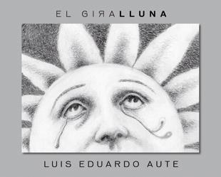 GIRALLUNA + CD | 9788424642532 | AUTE, LUIS EDUARDO