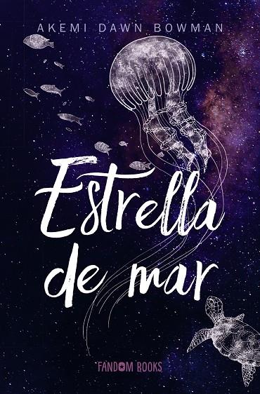 ESTRELLA DE MAR | 9788418027161 | DAWN, AKEMI