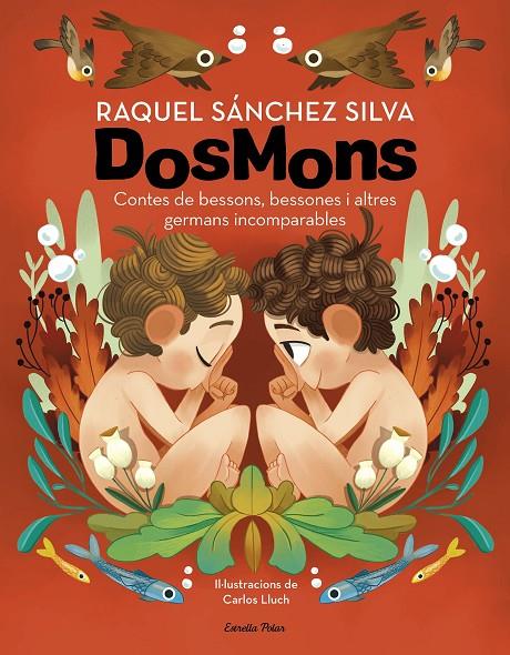 DOSMONS : CONTES DE BESSONS, BESSONES I ALTRES GERMANS INCOMPARABLES | 9788418444241 | SÁNCHEZ SILVA, RAQUEL