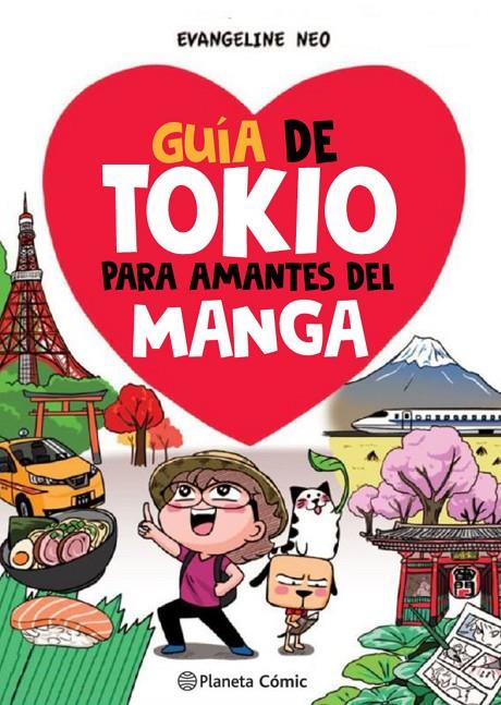 GUÍA DE TOKIO PARA AMANTES DEL MANGA | 9788413418070 | NEO, EVANGELINE
