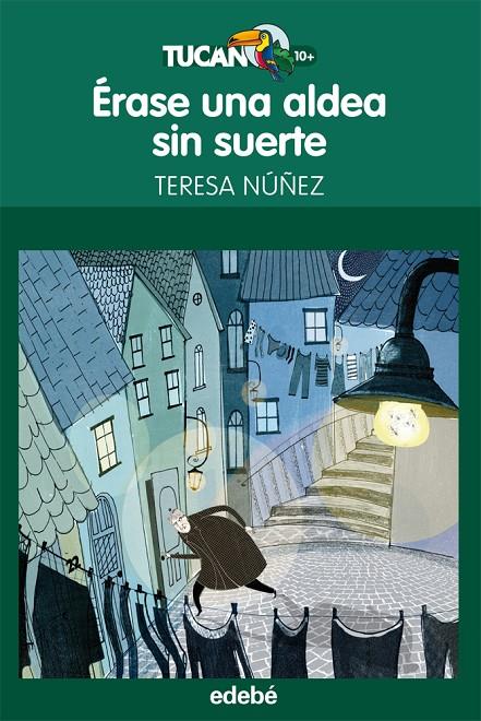 ERASE UNA ALDEA SIN SUERTE | 9788468308654 | NUÑEZ, TERESA