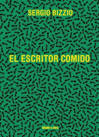 ESCRITOR COMIDO, EL | 9788412180886 | BIZZIO, SERGIO