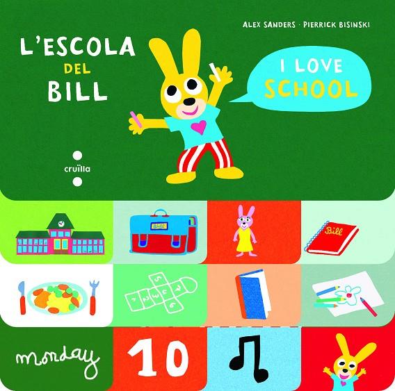ESCOLA DEL BILL, L' (BILINGUE CATALA ANGLES) | 9788466147538 | SANDERS, ALEX ; BISINSKI, PIERRICK