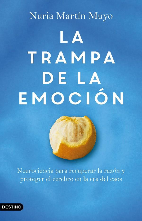 TRAMPA DE LA EMOCIÓN, LA | 9788423369751 | MARTÍN MUYO, NURIA