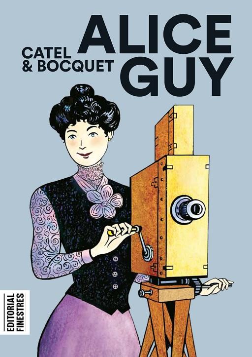 ALICE GUY | 9788412426151 | MULLER, CATEL ; BOCQUET, JOSÉ-LOUIS
