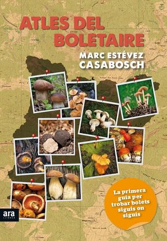 ATLES DEL BOLETAIRE | 9788494279997 | CASABOSCH, MARC ESTEVEZ
