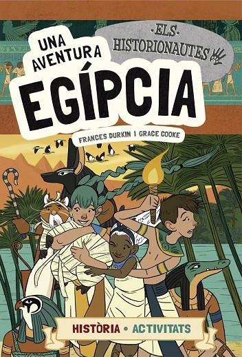 UNA AVENTURA EGIPCIA (CATALA) | 9788424663742 | DURKIN, FRANCES ; COOKE, GRACE