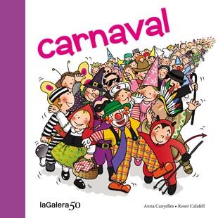 CARNAVAL | 9788424645618 | CANYELLES, ANNA ; CALAFELL, ROSER