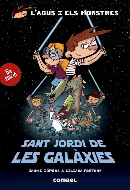 SANT JORDI DE LES GALAXIES | 9788491010579 | COPONS, JAUME ; FORTUNY, LILIANA