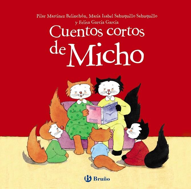 CUENTOS CORTOS DE MICHO | 9788469623480 | VV AA