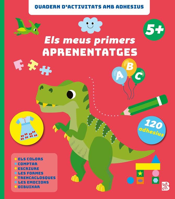 MEUS PRIMERS APRENENTATGES +5, ELS | 9789403242774