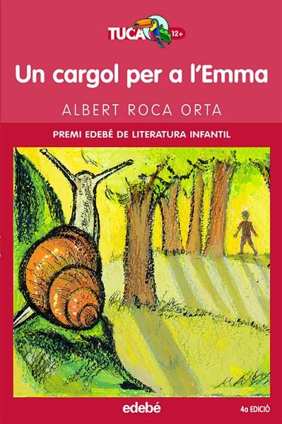 UN CARGOL PER A L'EMMA | 9788423679157 | ROCA ORTA, ALBERT