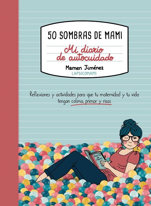 50 SOMBRAS DE MAMI : MI DIARIO DE AUTOCUIDADO | 9791387761806 | JIMÉNEZ, MAMEN