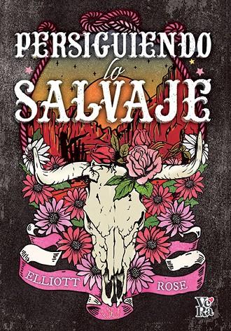 PERSIGUIENDO LO SALVAJE | 9791387601652 | ROSE, ELLIOT