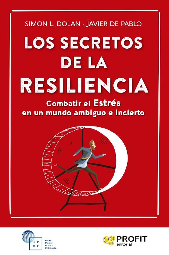 SECRETOS DE LA RESILIENCIA, LOS | 9788419212276 | DOLAN, SIMON L. ; PABLO AYLLÓN, FRANCISCO JAVIER DE