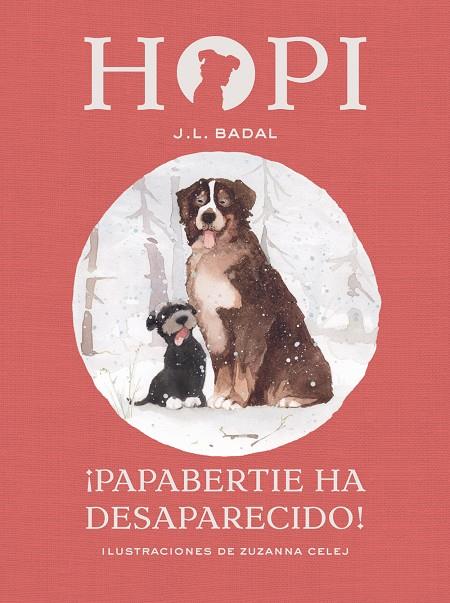 PAPABERTIE HA DESAPARECIDO | 9788424660840 | BADAL, J. L.