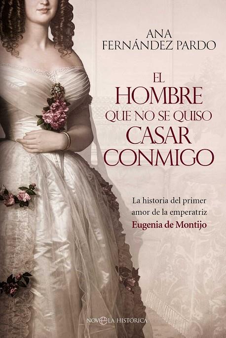 HOMBRE QUE NO SE QUISO CASAR CONMIGO, EL | 9788410942097 | FERNÁNDEZ PARDO, ANA