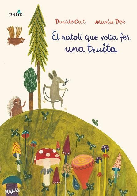 RATOLI QUE VOLIA FER UNA TRUITA, EL | 9788417002466 | CALI, DAVIDE