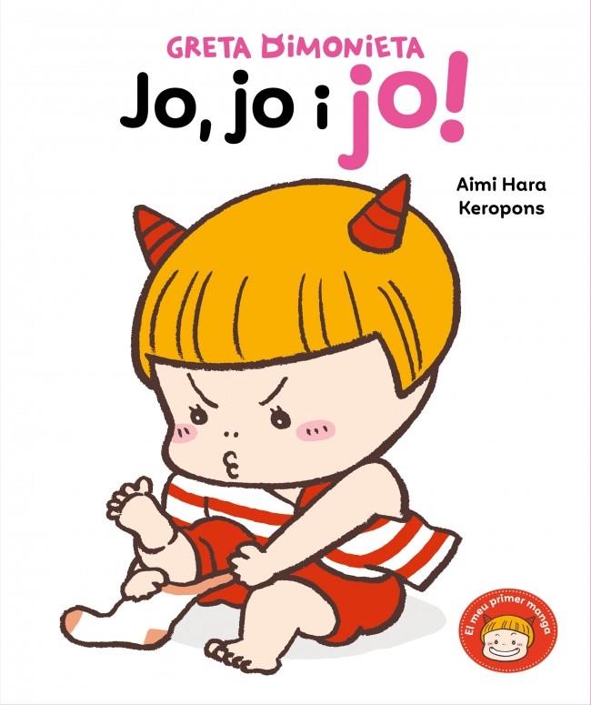 GRETA DIMONIETA : JO, JO I JO! | 9788448870904 | KEROPONS ; HARA, AIMI