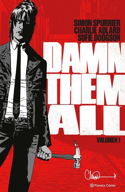 DAMN THEM ALL Nº 01 | 9788411611312 | ADLARD, CHARLIE ; SPURRIER, SIMON