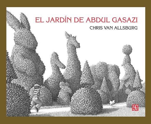 JARDÍN DE ABDUL GASAZI | 9786071652201 | ALLSBURG, CHRIS VAN