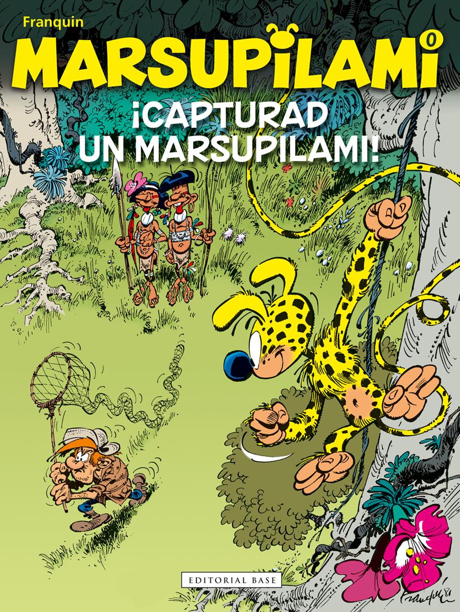 MARSUPILAMI 0 : ¡CAPTURAD UN MARSUPILAMI ! | 9788417760946 | FRANQUIN, ANDRÉ