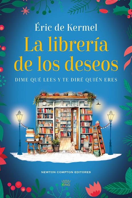 LIBRERÍA DE LOS DESEOS, LA | 9788410359222 | DE KERMEL, ÉRIC