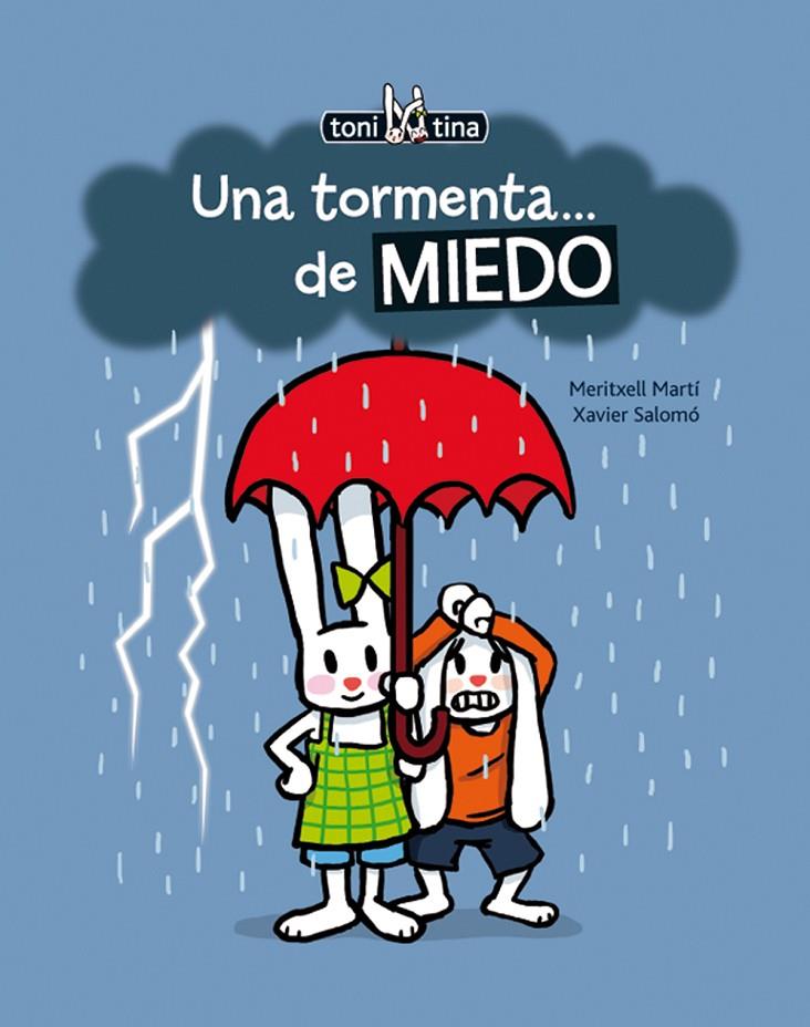 UNA TORMENTA DE MIEDO | 9788415207603 | MARTI, MERITXELL ; SALOMO, XAVIER