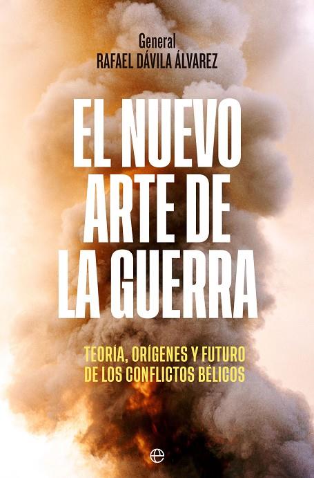 NUEVO ARTE DE LA GUERRA, EL | 9788413844633 | DÁVILA ÁLVAREZ, RAFAEL