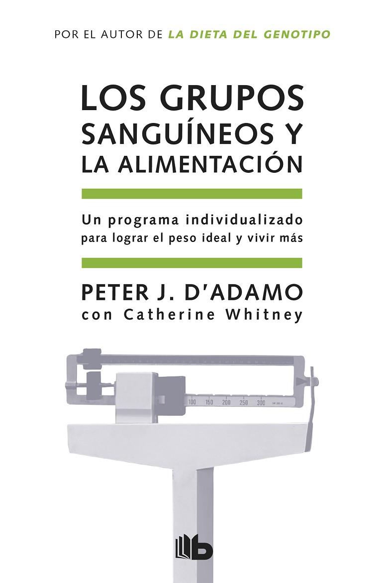 GRUPOS SANGUINEOS Y LA ALIMENTACION, LOS | 9788498721874 | ADAMO, PETER J D'