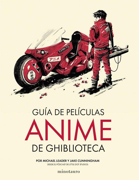 GUÍA DE PELÍCULAS ANIME DE GHIBLIOTECA | 9788445013090 | CUNNINGHAM, JAKE ; LEADER, MICHAEL