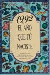 1992 : EL AÑO QUE TU NACISTE | 9788489589704 | COLLADO BASCOMPTE, ROSA