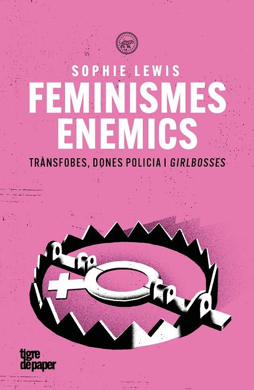 FEMINISMES ENEMICS | 9791387645212 | LEWIS, SOPHIE