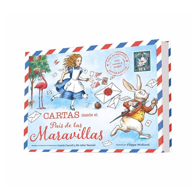 CARTAS DESDE EL PAÍS DE LAS MARAVILLAS | 9788412991901 | WIDLUND, FILIPPA ; CARROLL, LEWIS ; TENNIEL, SIR JOHN