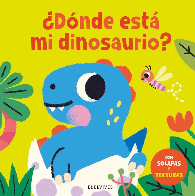 ¿DÓNDE ESTÁ MI DINOSAURIO? | 9788414065211