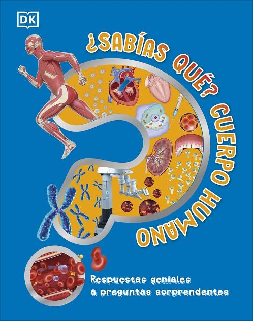 ¿SABÍAS QUÉ? CUERPO HUMANO | 9780241702697