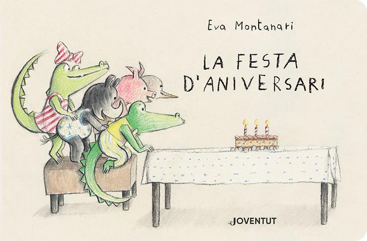 FESTA D'ANIVERSARI, LA | 9788426148780 | MONTANARI, EVA