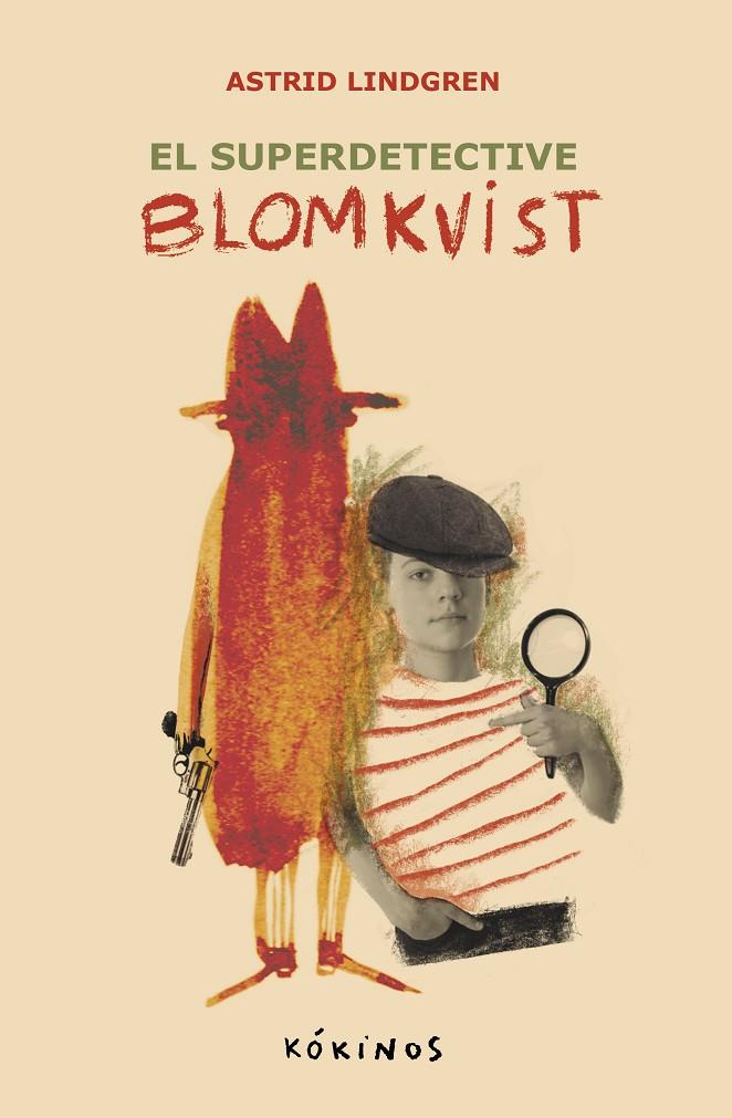 SUPER DETECTIVE BLOMKVIST, EL | 9788419475589 | LINDGREN, ASTRID